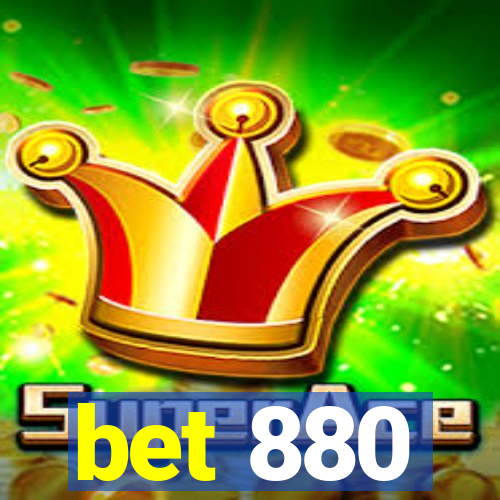 bet 880